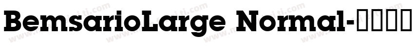BemsarioLarge Normal字体转换